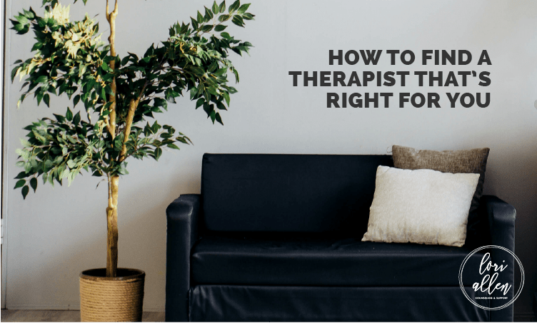 how_to_find_a_therapist_thats_right_for_you.png